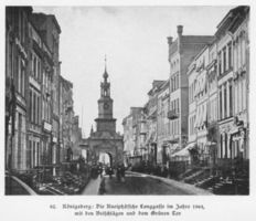 Königsberg (Pr.), Stadtkreis Königsberg  Königsberg, Die Kneiphöfsche Langgasse im Jahr 1864, mit den Beischlägen und dem Grünen Tor 