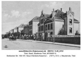 Tilsit, Stadt, Stadtkreis Tilsit Stolbecker Straße  Tilsit, Infanterie-Kaserne in der Stolbecker Straße