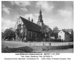 Tilsit, Stadt, Stadtkreis Tilsit Memelstraße  Tilsit, Deutsche Kirche (Deutschordens-Kirche, Stadtkirche, Alte Kirche)