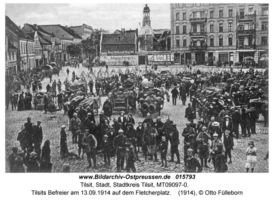 Tilsit, Stadt, Stadtkreis Tilsit Fletcherplatz  Tilsit, Erster Weltkrieg, russische Besetzung und Befreiung 1914