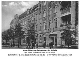 Tilsit, Stadt, Stadtkreis Tilsit Bahnhofstraße 7-8  Tilsit, Bahnhofsviertel (Kleffelstr., südl. der Stolbecker Str., Dragonerstr., Bahnhofstr.)