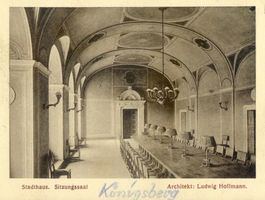 Königsberg (Pr.), Stadtkreis Königsberg  Königsberg (Pr.), Stadthaus, Sitzungssaal Königsberg, Hansaplatz und Umgebung