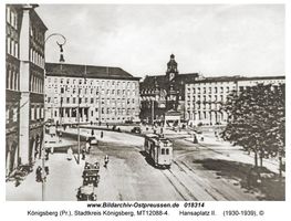 Königsberg (Pr.), Stadtkreis Königsberg Adolf-Hitler-Platz (fr. Hansaplatz)  Königsberg, Hansaplatz und Umgebung