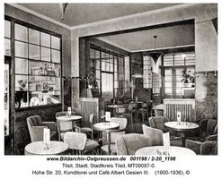 Tilsit, Stadt, Stadtkreis Tilsit Hohe Straße 20  Tilsit, Café und Konditorei Albert Gesien, Hohe Str. 20