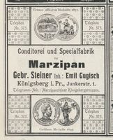 Königsberg (Pr.), Stadtkreis Königsberg Junkerstraße 1 Königsberg (Pr.), Junkerstraße, Conditorei und Spezialfabrik für Marzipan, Gebr. Steiner Königsberg, Anzeigen