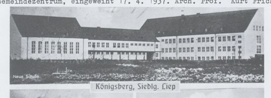 Königsberg (Pr.), Stadtkreis Königsberg  Liep, Königsberg Stadtkreis, Neue Schule 