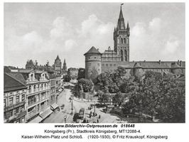 Königsberg (Pr.), Stadtkreis Königsberg Kaiser-Wilhelm-Platz  Königsberg, Schloß