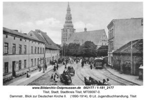 Tilsit, Stadt, Stadtkreis Tilsit Dammstraße  Tilsit, Deutsche Kirche (Deutschordens-Kirche, Stadtkirche, Alte Kirche)