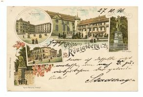 Königsberg (Pr.), Stadtkreis Königsberg  Königsberg (Pr.), Schloßkirche, Kgl. Regierung, Hauptwache, Kant- und Kaiser Wilhelm Denkmal Königsberg, Schloß