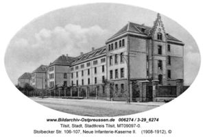 Tilsit, Stadt, Stadtkreis Tilsit Stolbecker Straße 106-107  Tilsit, Infanterie-Kaserne in der Stolbecker Straße