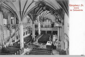 Königsberg (Pr.), Stadtkreis Königsberg  Königsberg, Schloßkirche, Blick zur Orgel II Königsberg, Schloßkirche