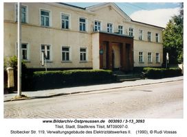 Tilsit, Stadt, Stadtkreis Tilsit Stolbecker Straße 119  Tilsit, Elektrizitätswerk