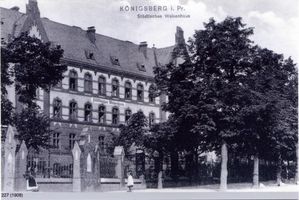 Königsberg (Pr.), Stadtkreis Königsberg  Königsberg, Städtisches Waisenhaus I 