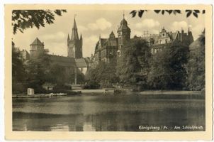 Königsberg (Pr.), Stadtkreis Königsberg  Königsberg (Pr.), Schloßteich und Schloß VII Königsberg, Schloßteich