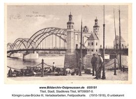 Tilsit, Stadt, Stadtkreis Tilsit   Tilsit, Luisen-Brücke