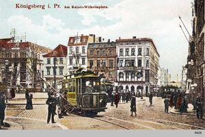 Königsberg (Pr.), Stadtkreis Königsberg Kaiser-Wilhelm-Platz Königsberg, Kaiser Wilhelm Platz II 
