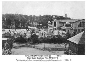 Tilsit, Stadt, Stadtkreis Tilsit   Tilsit, Park Jakobsruh, Gewerbeausstellung 1905