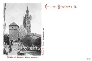 Königsberg (Pr.), Stadtkreis Königsberg Kaiser-Wilhelm-Platz Königsberg, Schloß, Kaiser Wilhelm Platz 