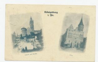 Königsberg (Pr.), Stadtkreis Königsberg  Königsberg (Pr.), Schloß, Kirche und Dom Königsberg, Schloß