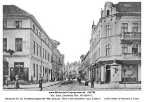 Tilsit, Stadt, Stadtkreis Tilsit Deutsche Straße 62  Tilsit, Deutsche Str. zwischen Langgasse und Wasserstr.