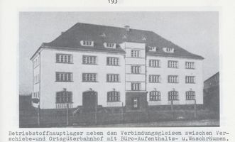 Königsberg (Pr.), Stadtkreis Königsberg  Königsberg, Güterbahnhof, Betriebsstofhauptlager mit Büro- Wasch- und Aufenthaltsräumen 