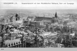 Königsberg (Pr.), Stadtkreis Königsberg  Königsberg, Gesamtansicht mit dem Altstädtischen Rathaus, Dom und Synagoge Königsberg, Synagoge