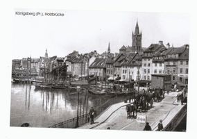 Königsberg (Pr.), Stadtkreis Königsberg  Königsberg, Holzbrücke und Schloß Königsberg, Schloß