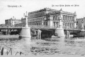 Königsberg (Pr.), Stadtkreis Königsberg Vordere Vorstadt Königsberg, Neue Grüne Brücke mit Börse II Königsberg, Pregel
