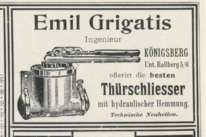 Königsberg (Pr.), Stadtkreis Königsberg Unterrollberg 5-6 Königsberg (Pr.), Unterrollberg, Thürschliesser, Emil Grigatis Königsberg, Anzeigen