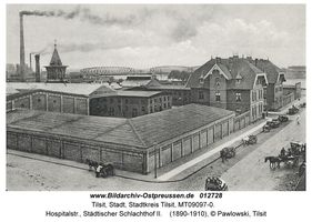 Tilsit, Stadt, Stadtkreis Tilsit Hospitalstraße  Tilsit, Schlachthof