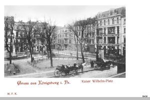 Königsberg (Pr.), Stadtkreis Königsberg Kaiser-Wilhelm-Platz Königsberg, Kaiser Wilhelm Platz V 