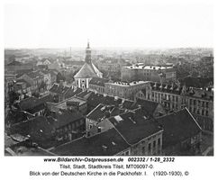 Tilsit, Stadt, Stadtkreis Tilsit Packhofstraße  Tilsit, Blick vom Turm der Deutschen Kirche